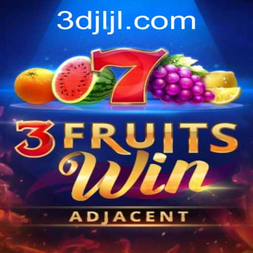 Exploring the Thrilling World of 3FruitsWin: A Comprehensive Guide