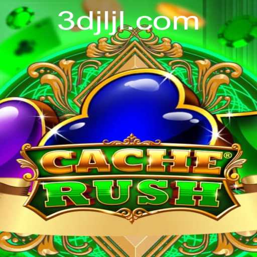 A Comprehensive Guide to CacheRush: Exploring the Thrills of ​3DJILI.COM's Latest Game