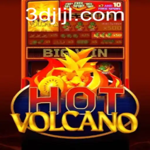 Exploring HotVolcano: A Thrilling Journey into 3DJILI.COM's Latest Game