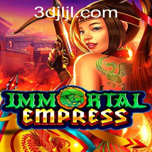 Exploring the Epic World of ImmortalEmpress: A Journey Into the Realm of 3DJILI.COM