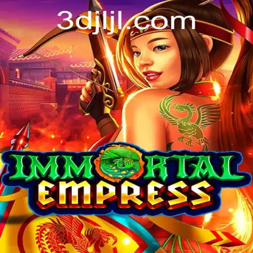 Exploring the Epic World of ImmortalEmpress: A Journey Into the Realm of 3DJILI.COM